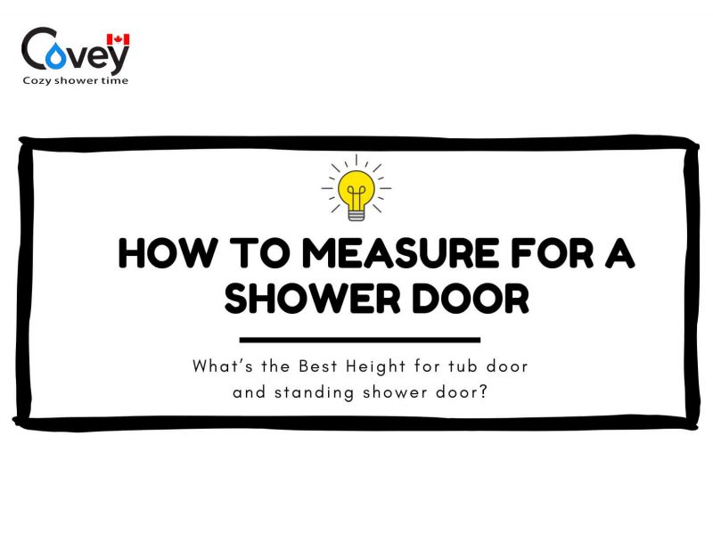 How To Measure For A Shower Door Covey Shower Door Canada