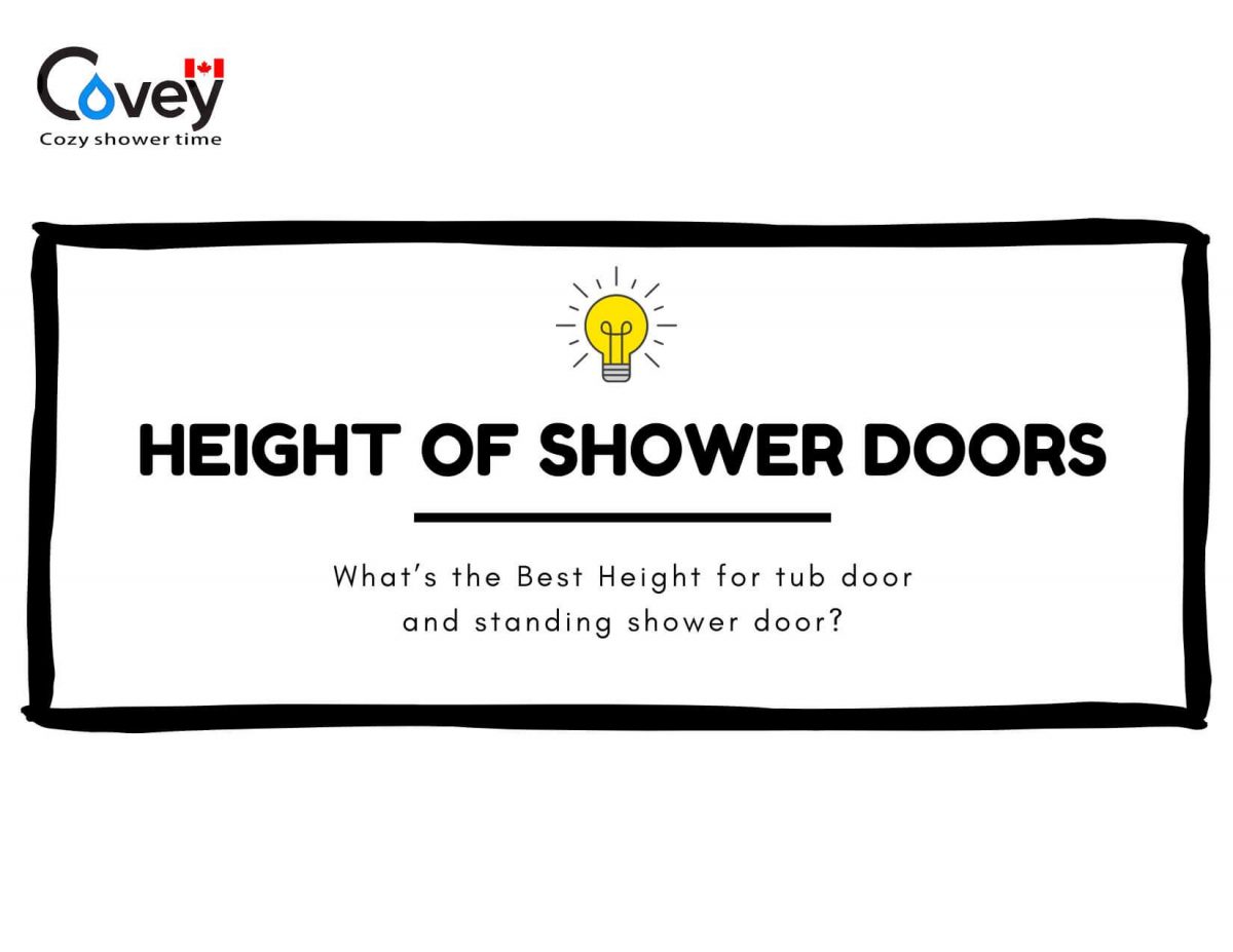 Height of Shower Doors What’s the Best Height? Covey Shower Door Canada
